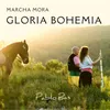 About Gloria Bohemia Song