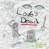 Love's Dead