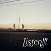 About Listen!!! Song