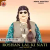 About Roshan Lal Ki Nati Song