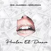 About Huelen El Dinero Song