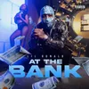 About At The Bank Song