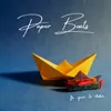 About Paper Boats Song