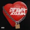 About Break My Heart Again Song