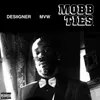 Mobb Ties