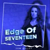 About Edge of Seventeen Song