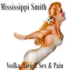 Vodka, Lies & Sex & Pain