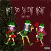 About Not So Silent Night Song