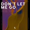 Don't Let Me Go