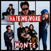 About I Hate Me More Song