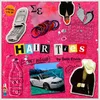 About Hair Ties (I Don't Wanna) Song