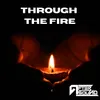 Through the Fire