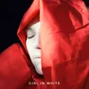 About Girl in White Song