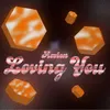 About Loving You Song