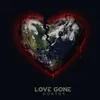 About Love Gone Song