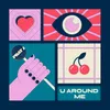 About U Around Me Song