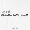 About Permiso Para Amar Song