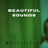About Beautiful Sounds Song