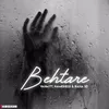 About Behtare Song