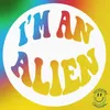 About I'm an Alien Song