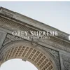 About Obey Supreme Song