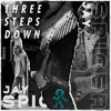 About Three Steps Down Song
