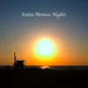 Santa Monica Nights