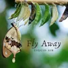 About Fly Away Song