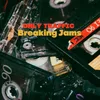 About Breaking Jams Song