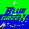 About Blue and Green Song