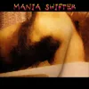 Mania Shifter