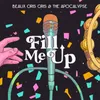 About Fill Me Up Song