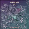 About Disorder Song