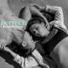 About Perfect. Song