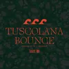 Tuscolana Bounce