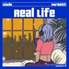 About Real Life Song