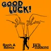 About Good Luck! Song