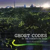 Ghost Codes 1-6
