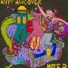 About Happy Hangover Song