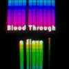 About Blood Through a Sieve Song