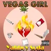 About Vegas Girl Song