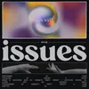 About ISSUES Song