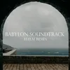 About Babylon Soundtrack Song