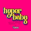 About Hyper Baby Song