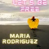 About Let's Be Free Song