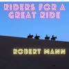 About Riders for a Great Ride Song