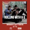 About Rolling with a G Song