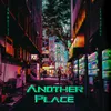 About Another Place Song