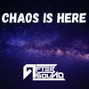 Chaos Is Here