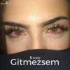 Gitmezsem